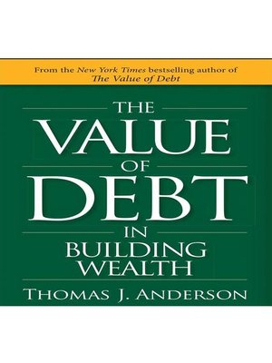 cover image of The Value Debt in Building Wealth
